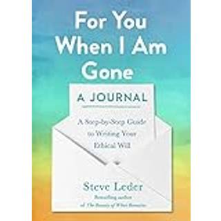 For You When I Am Gone: A Journal