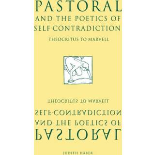Pastoral and the Poetics of Self-Contradiction