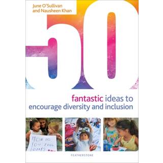 50 Fantastic Ideas to Encourage Diversity and Inclusion