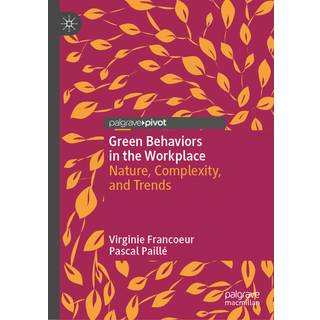 Green Behaviors in the Workplace