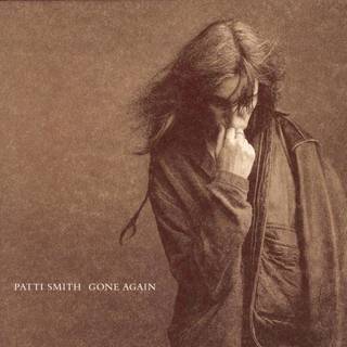 Patti Smith - Gone Again