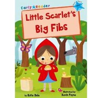 Little Scarlet's Big Fibs