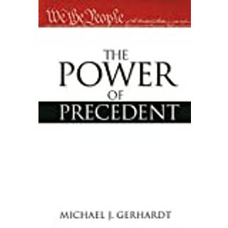The Power of Precedent