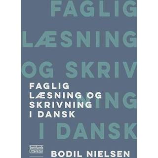 Faglig læsning og skrivning i dansk