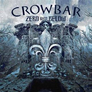 Crowbar - Zero and Below (Sky Blue Vinyl)