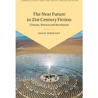 The Near Future in Twenty-First-Century Fiction