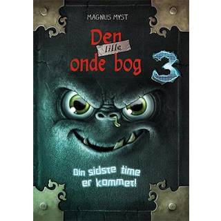 Magnus Myst - Den lille onde bog 3: Din sidste time er kommet