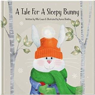 A Tale For A Sleepy Bunny