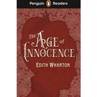 Penguin Readers Level 4: The Age of Innocence (ELT Graded Reader)