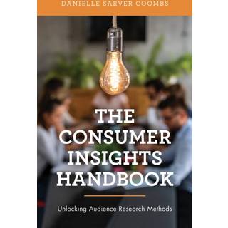 The Consumer Insights Handbook