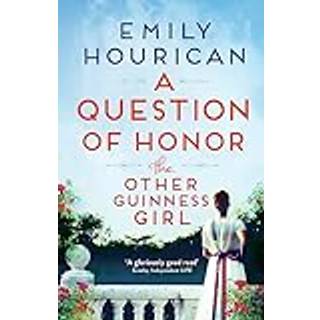 The Other Guinness Girl: A Question of Honor