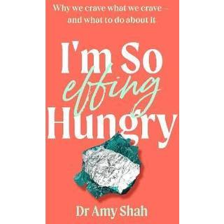 I'm So Effing Hungry