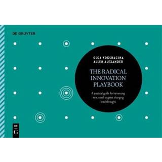 The Radical Innovation Playbook