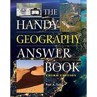 The Handy Geography Answer Book