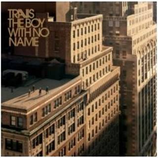 Travis - The Boy With No Name