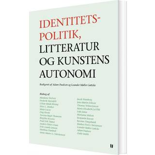Identitetspolitik, litteratur og kunstens autonomi
