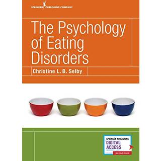 The Psychology of Eating Disorders
