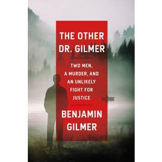The Other Dr. Gilmer