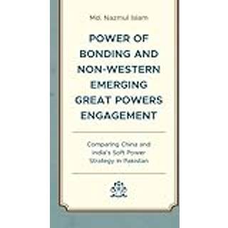 Power of Bonding and Non-Western Emerging Great Powers Engagement