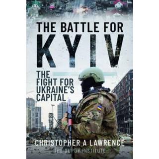 The Battle for Kyiv