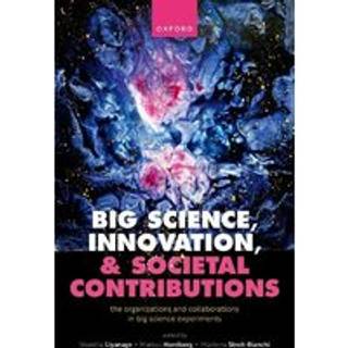 Big Science, Innovation, and Societal Contributions