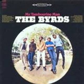 The Byrds - Mr. Tambourine Man