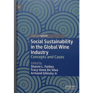 Social Sustainability in the Global Wine Industry