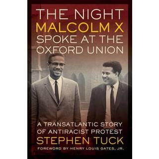 The Night Malcolm X Spoke at the Oxford Union
