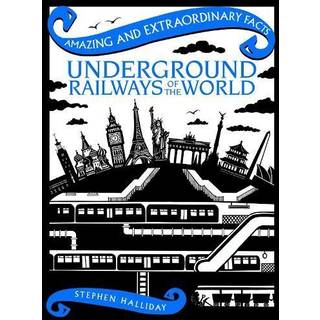 Underground Railways of the World