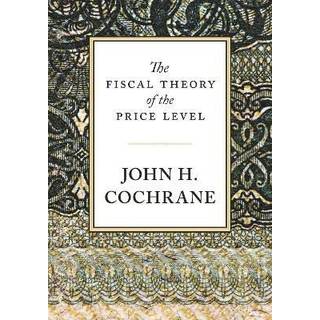 The Fiscal Theory of the Price Level