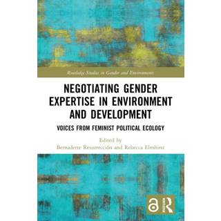 Negotiating Gender Expertise in Environment and Development