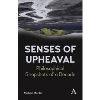 Senses of Upheaval