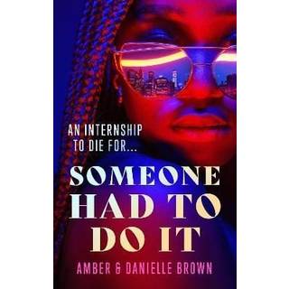 Someone Had To Do It