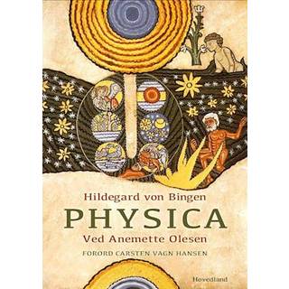 Anemette Olsen / Hildegard von Bingen - Physica
