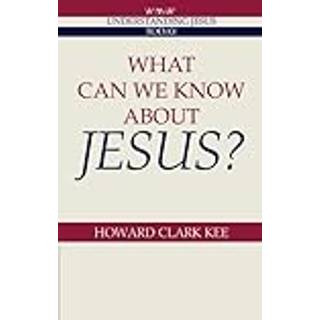 What Can We Know about Jesus?