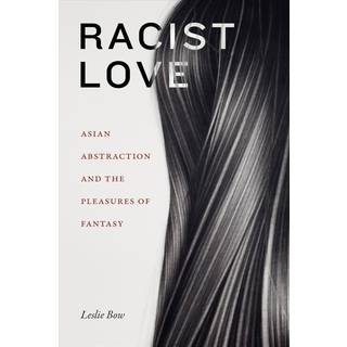 Racist Love