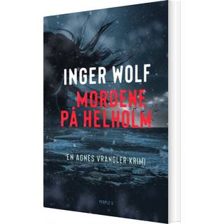 Inger Wolf - Mordene på Helholm