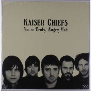 Kaiser Chiefs - Yours Truly Angry