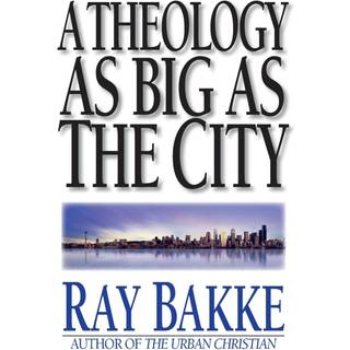 A Theology as Big as the City