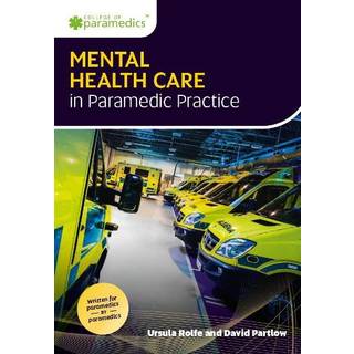 Mental Health Care in Paramedic Practice