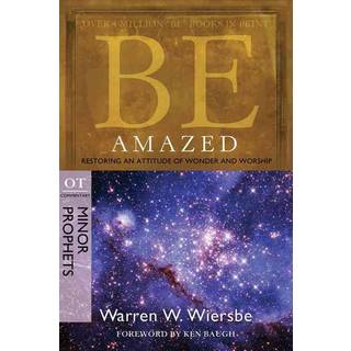 Be Amazed ( Minor Prophets )