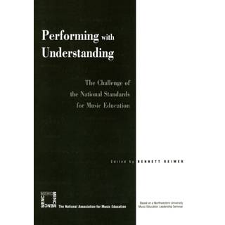 Performing with Understanding