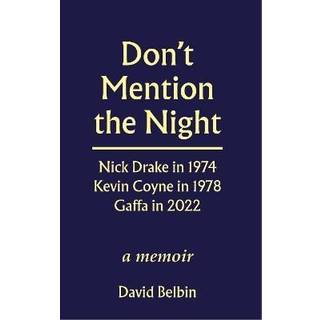 Don't Mention the Night