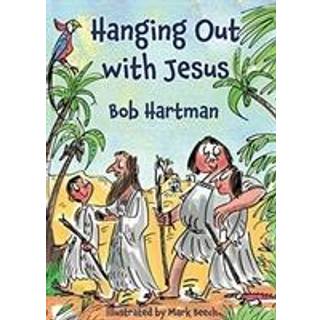 Hanging Out With Jesus