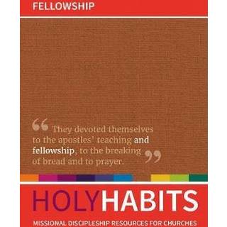 Holy Habits: Fellowship