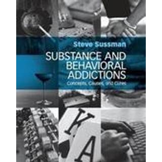Substance and Behavioral Addictions