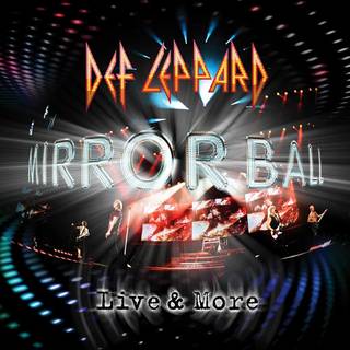 Def Leppard - Mirror Ball-Live & More