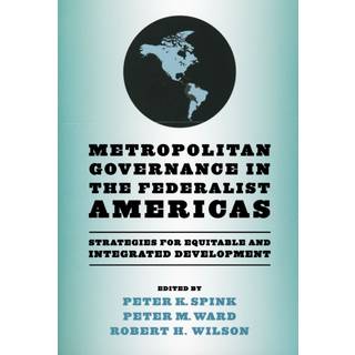 Metropolitan Governance in the Federalist Americas