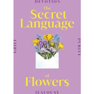 The Secret Language of Flowers
