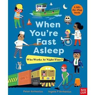 When You're Fast Asleep – Who Works at Night-Time?